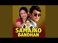 Samajko Bandhan