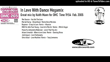 In Love With Dance Megamix (DMC Mix by Keith Mann February 2005)