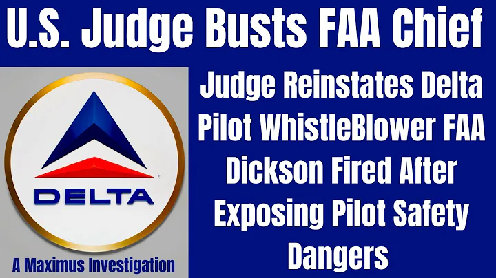Judge Says FAA Chief Helped Delta Air Lines Retaliate Against Pilot Who Raised Pilot Safety Concerns