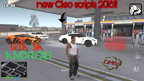 Full advanced Cleo scripts for gta sa Android by clix videos...!!!