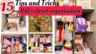 How To Organise Children Cloths👗/ Kids Closet Organisation/ 15 Tips and Tricks To Organise Wardrobe