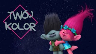 Video thumbnail of "Trolle - Twój Kolor (ang. True Colors)"