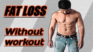 Weight loss with diet only ?  | dhiraj home workout