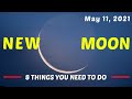 🌑 May 2021 New Moon | 8 Things You NEED To Do On This Micro Moon!