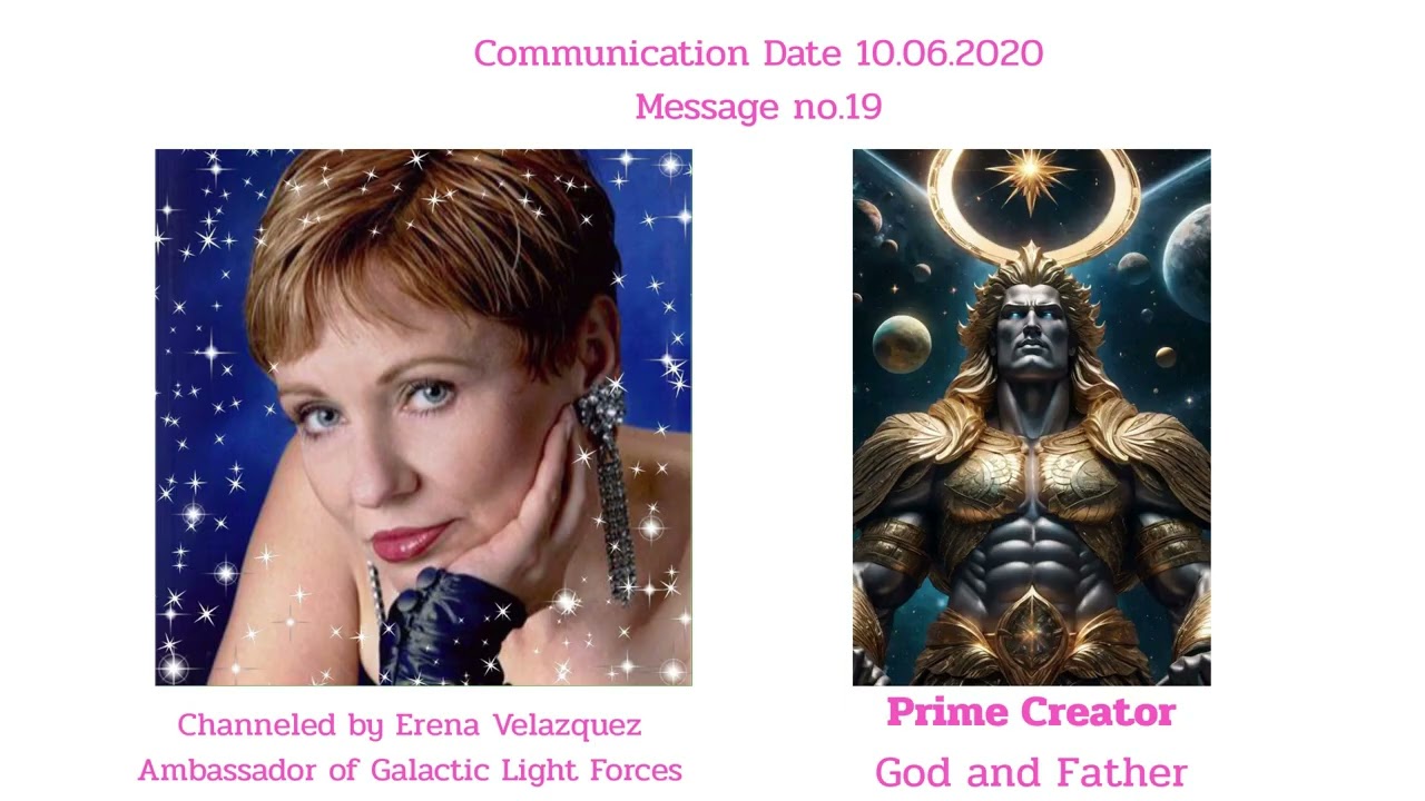 019 Erena Velazquez channeling Prime Creator Date 10-06-2020