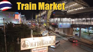 Train Market | Bangkok Travel Guide