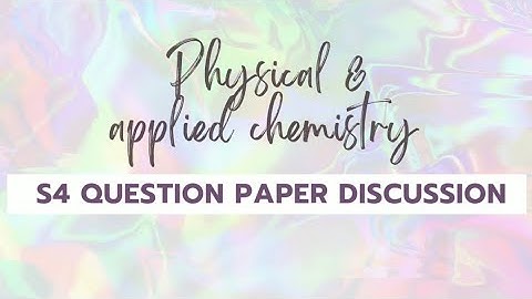 physical & applied chemistry (S4) Calicut University question paper discussion.
