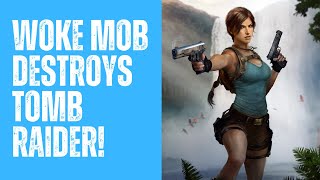 WOKE Tomb Raider Gets DESTROYED By Fans! | Latest News Updates.