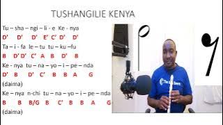 Tushangilie Kenya - Patriotic Song Recorder Notes ( By Mwalimu Thomas Wasonga)