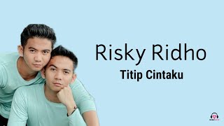 Riski Ridho - Titip Cintaku Cover (lirik) Ona Sutra