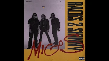 Migos - Racks 2 Skinny