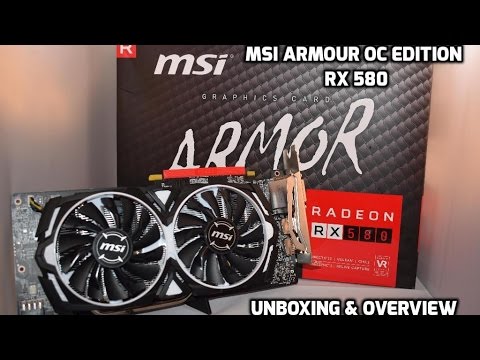 Msi Armor Oc Edition Rx 580 Unboxing Overview Youtube