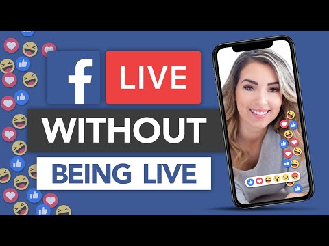 How to Go Live on Facebook WITHOUT Actually Being Live