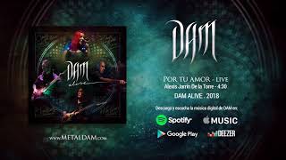 DAM - Por tu amor Live - Rock Cristiano