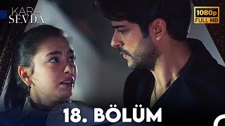 Kara Sevda 18 Bölüm Full Hd