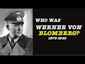 Who was werner von blomberg english