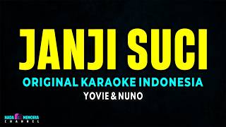 Janji Suci – Yovie & Nuno | Original Karaoke Indonesia @nadamemoria