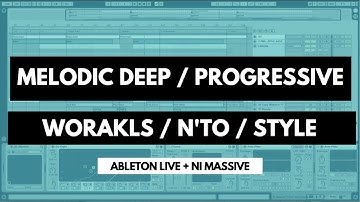 Melodic Deep / Progressive Track in the Style of Worakls / N