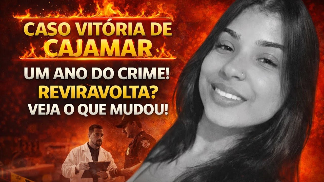 CASO VITORIA DE CAJAMAR: APÓS UM ANO DO CASO, REVELAÇÕES COLOCAM DUVIDAS SOBRE A INVESTIGAÇÃO!