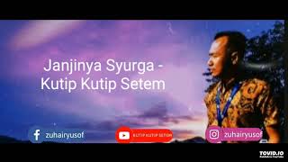 Janjinya Syurga (Superchild) - Zuhair Yusof / Kutip Kutip Setem