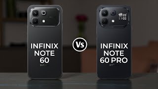 Infinix Note 60 Vs Infinix Note 60 Pro