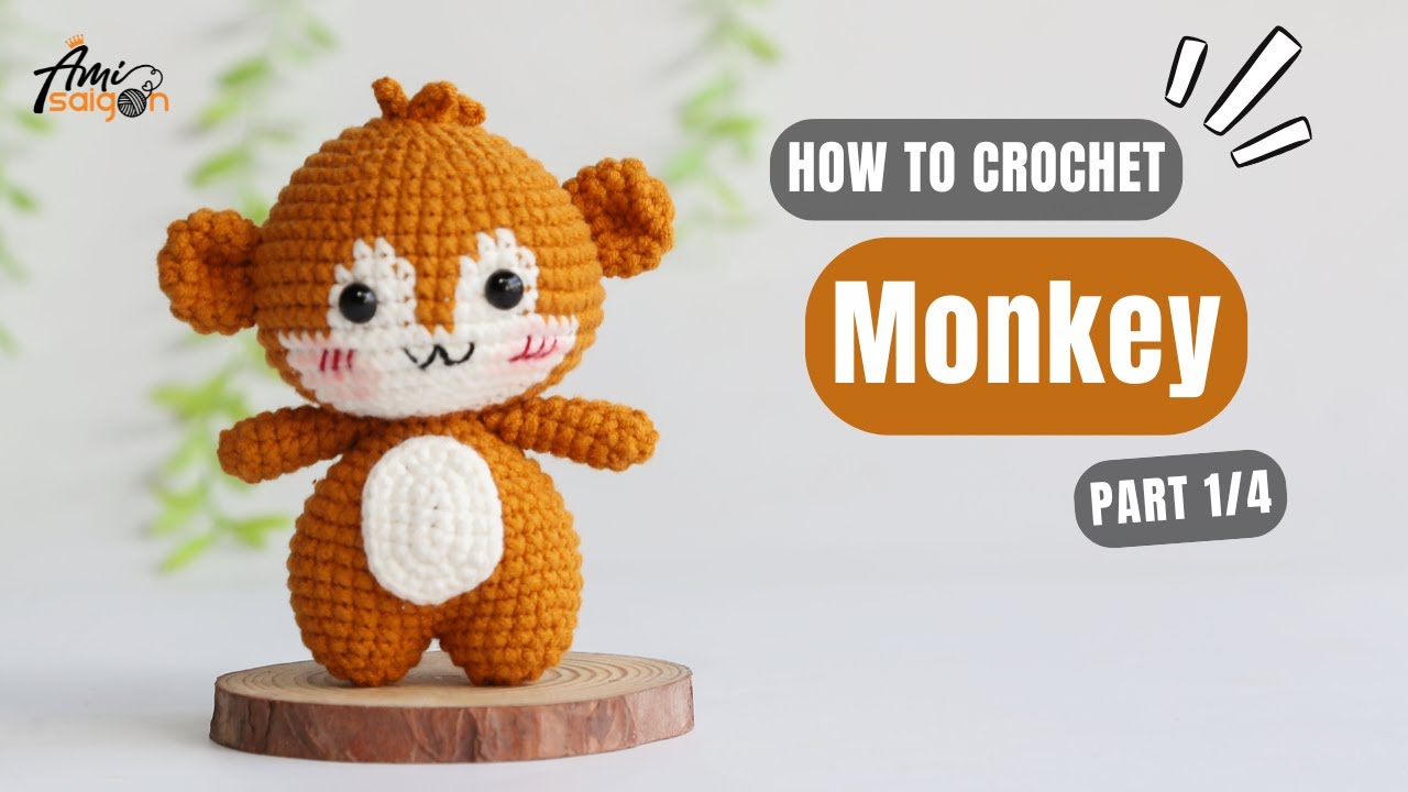 #863 Monkey Amigurumi (1/4) | How To Crochet Animals Amigurumi | @AmiSaigon