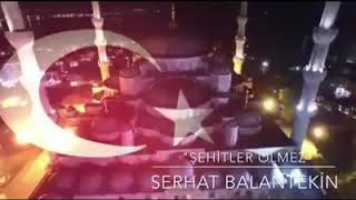 ŞEHİTLER ÖLMEZ VATAN BÖLÜNMEZ Resimi