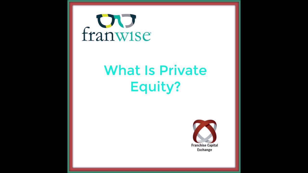 What is Private Equity?