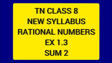 TN Samacheer 8 Maths New Syllabus Rational Numbers Ex 1.3 Sum 2.