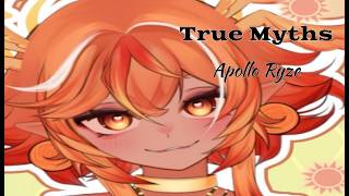 True Myths: Apollo Ryze