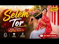 Selem Tor | Nagpuri Cover Song 2026 | Romantic Nagpuri Vibes ❤️