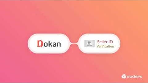 Dokan Vendor Verification Using Personal ID