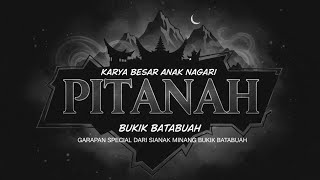 TRAILER | PITANAH | TANAH PUSAKO | BUKIK BATABUAH PUNYO..#BUKIKBATABUAH