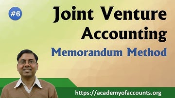 #6 Joint Venture Accounting~ Memorandum Method
