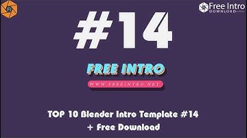 TOP 10 Blender Intro Template #14 - Free Download 2017