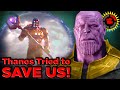 Film Theory: Thanos Tried to Save Us, and Eternals PROVES IT!