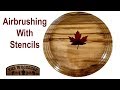 Woodturning Easy Airbrushing With Stencils Woodturning Easy Airbrushing With Stencils