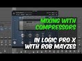 how to use stock compressors in logic pro x with rob mayzes warren huart produce like a pro