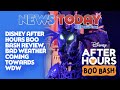Disney After Hours Boo Bash Review, Bad Weather Coming Towards WDW - NewsToday 8/11