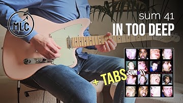 Sum 41 - In Too Deep (Guitar Cover + TABS)