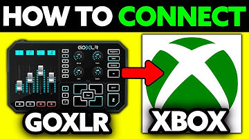 How To Connect GoXLR to XBOX (2025) - Step by Step