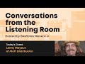 Conversations from the listening room lenny mayeux of mofi distribution