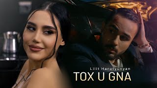  Lilit Harutyunyan - Tox U Gna    