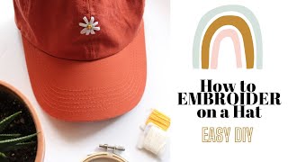 How to Embroider a Hat - Hand Embroidery Tutorial