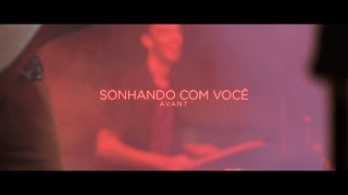 Avant - Sonhando com Você (Ao Vivo)