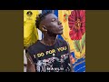 I Do For You I Do For You