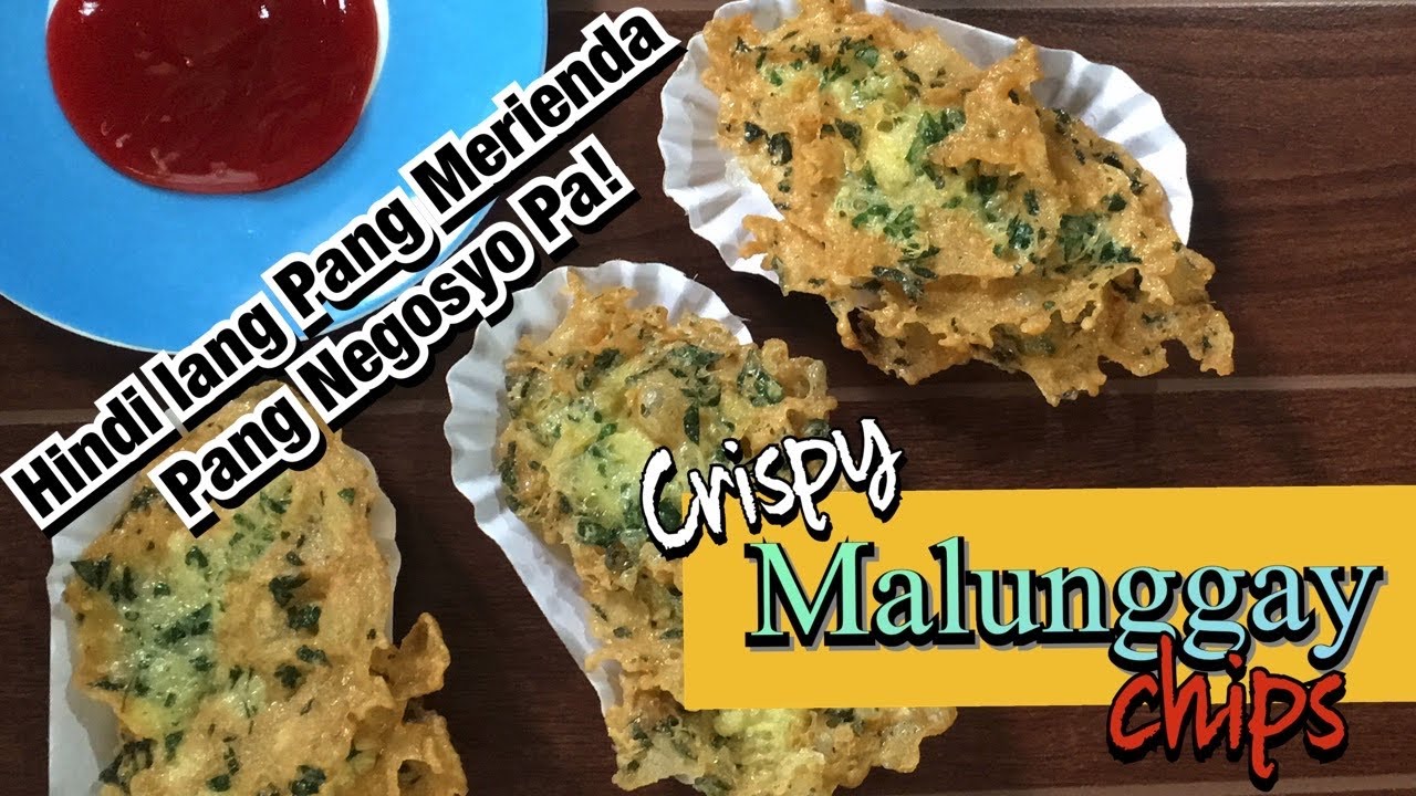 CRISPY MALUNGGAY CHIPS | SWAK PANG NEGOSYO | HEALTHY SNACKS | V17 - YouTube