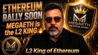 ETHEREUM RALLY SOON: MEGAETH is the L2 KING Ready to Explode!