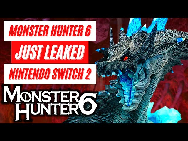 Monster Hunter 6 Leak Coming To Nintendo Switch 2 Release 2024 Rumor