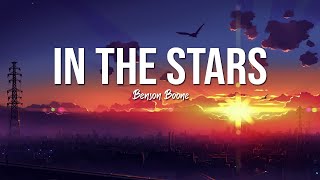 Benson Boone - In The Stars (Lyrics) | elvx